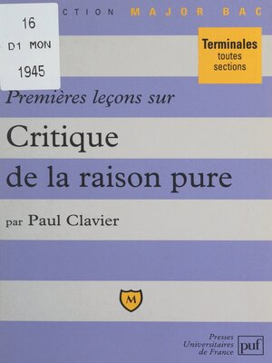 cover image of Premières leçons sur Critique de la raison pure, de Kant